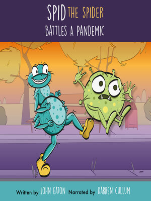 cover image of Spid the Spider Battles a Pandemic